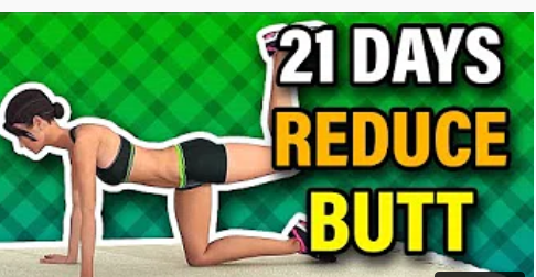 Reduce Your Butt Size in 21 Days